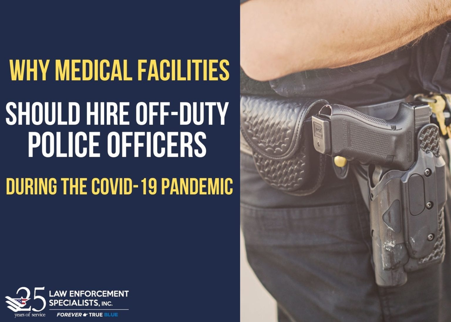 Why Medical Facilities Should Hire Off Duty Officers During The Covid