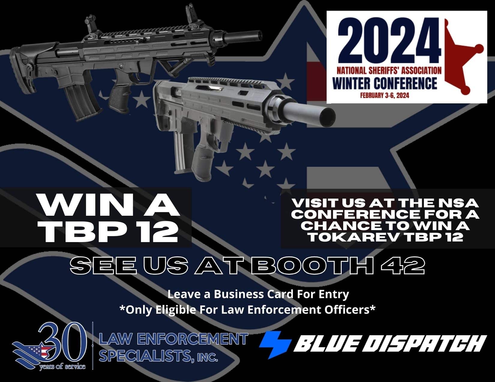 LES/Blue Dispatch at the 2024 Winter NSA Conference! Law Enforcement